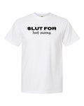 Shert · Slut for Hot Moms · White · Front